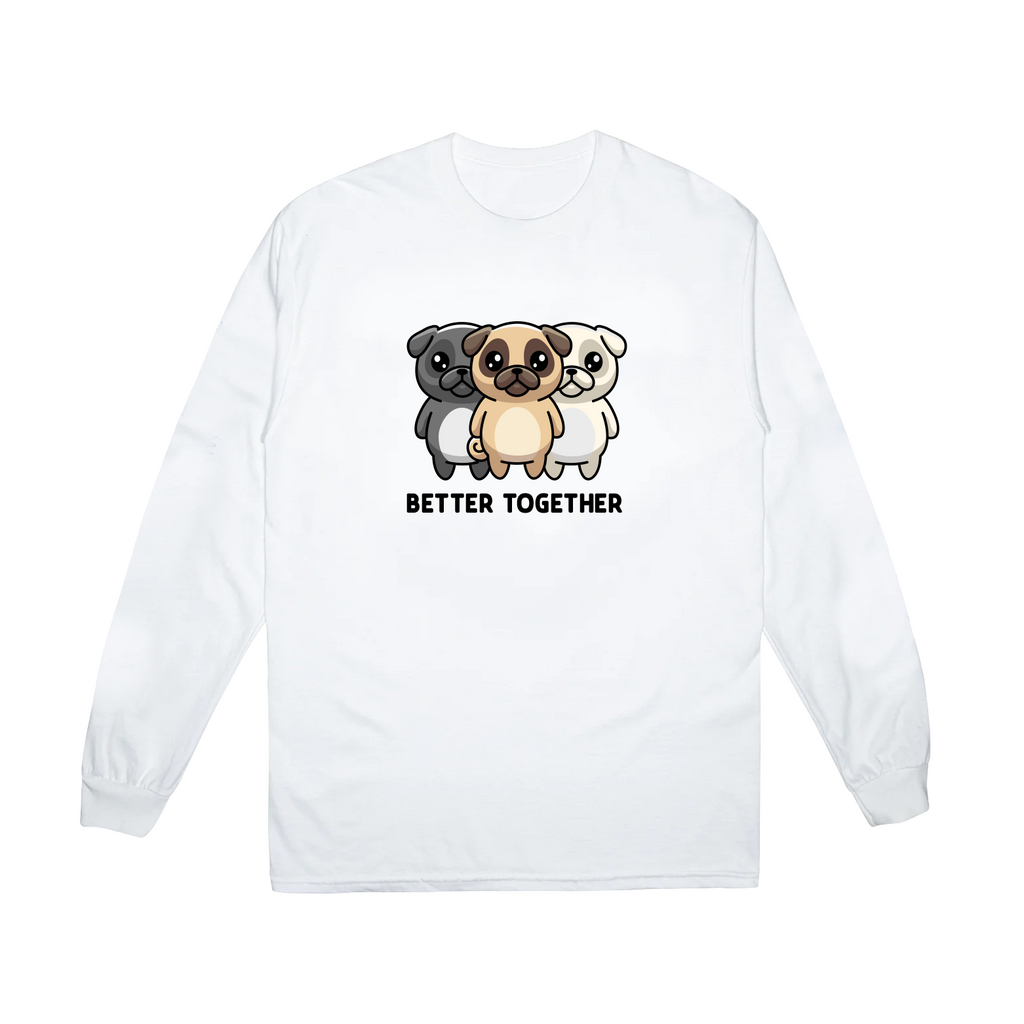 'BETTER TOGETHER' - Long Sleeve